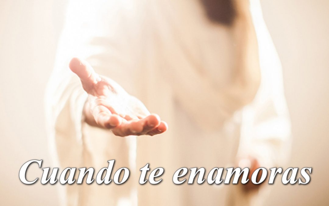 Cuando te enamoras