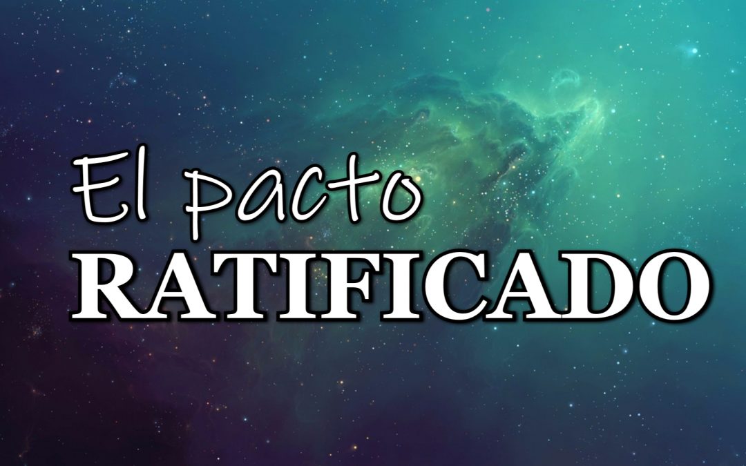 El Pacto ratificado