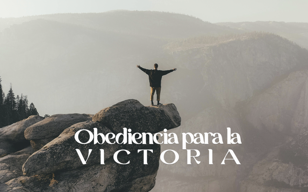Obediencia para la victoria