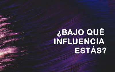 ¿Bajo qué influencia estás?